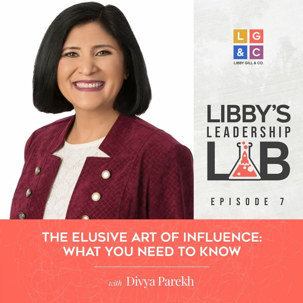 7 Divya Parekh - Libby Gill Guest Podcast Cover